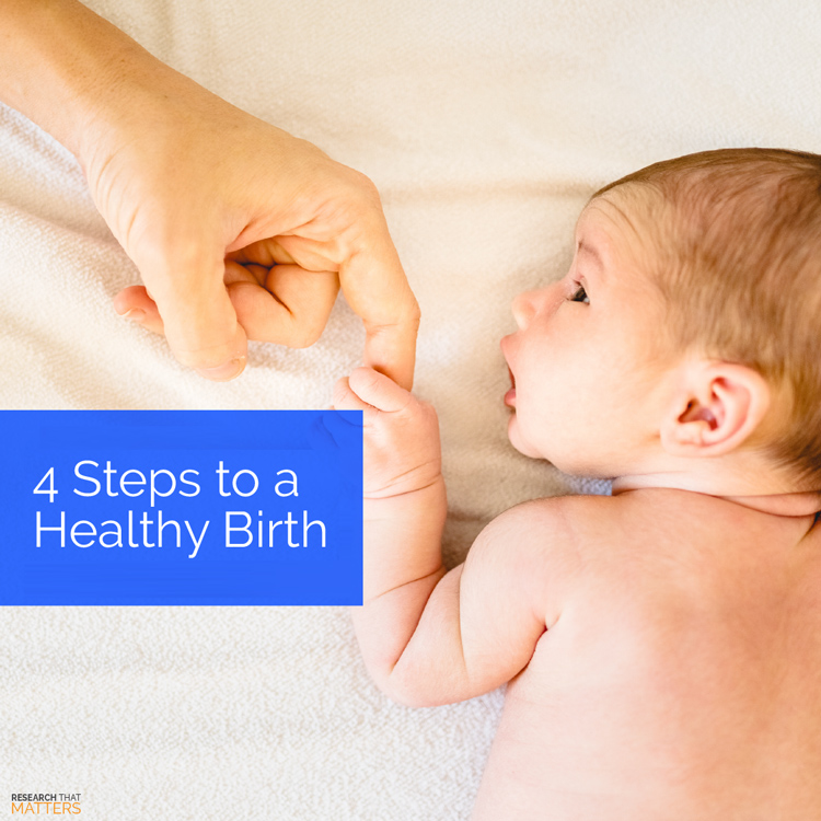 4 Steps To A Healthy Birth in Wichita KS